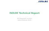 ISOLDE Technical Report - ISOLDE | ISOLDE · RF antenna P fwd ≤ 250 W f RF = 0.01 – 400 MHz Axial magnetic field for Helicon mode generation Two-stage extraction system for improved