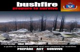 Tasmania Fire Service - a guide to preparing yourself and your ......Tasmania Fire Service recommends that you should not plan to defend your home when the Fire Danger Rating exceeds