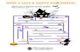HAVE A SAFE & HAPPY HALLOWEEN!apps.pittsburghpa.gov/mayor/activity_pages.pdfscare skeleton spider spirits spooky vampire witch HALLOWEEN WORD SEARCH PITTSBURGH PITTSBURGH “AMERICA’S