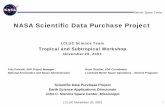 NASA Scientific Data Purchase Projectlcluc.umd.edu/sites/default/files/lcluc_documents/Present-Fletcher11... · NASA Scientific Data Purchase Project LCLUC Science Team Tropical and