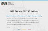 MRO SAC and CMEPAC Webinar Webinar - Industr… · Valerie Agnew, Program Manager, Compliance, North American Transmission Forum ... NERC Compliance Manager, Omaha Public Power District/MRO