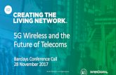 5G Wireless and the Future of Telecoms - SNL...Other technology (e.g. WiFi) used for connectivity inside home Scenario 2: 5G Connectivity insidethe home 5G connectivity to access point