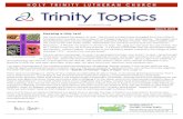 HOLY TRINITY LUTHERAN CHURCH Trinity Topics · HOLY TRINITY LIFE Building an Inclusive Church at Holy Trinity You may be familiar with the term "Reconciling in Christ" or RIC as applied