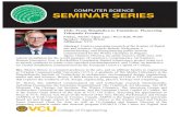 COMPUTER SCIENCE SEMINAR SERIES · 2020-04-30 · COMPUTER SCIENCE SEMINAR SERIES Title: From Simulation to Emulation: Pioneering Telematic Frontiers Friday, 3/6/20 | 12pm-1pm | West