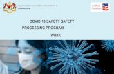 COVID-19 SAFETY SAFETY PROCESSINGPROGRAM · 2020-05-01 · infection. Ensuring the convenience and welfare of employees ... computer keyboards, mice should be cleaned and disinfected
