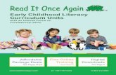 Read It Once Again - Early Literacy Program · 2018-10-25 · Read It Once Again Early Childhood Literacy Curriculum Units with an Intense Focus on Foundational Skills Affordable