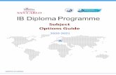 IB Diploma Programme · understanding of both the IB Diploma Programme and the school context at CSC. This Subject Options Guide aims to give a general overview of the IB Diploma