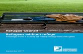 Refugee Council Refugees without refuge · Refugees without refuge Findings from a survey of newly recognised refugees 4 Summary In April and May 2017, the Refugee Council conducted