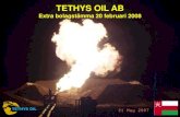 TETHYS OIL AB · Tethys 50% o Tethys will enter into 2nd exploration phase of EPSA (1st phase expiration date 15 December 2007) o 2nd phase minimum work commitment (3 years period):