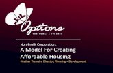 Non-Profit Corporation: A Model For Creating Affordable Housing · 2020-06-20 · Non-Profit Corporation: A Model For Creating Affordable Housing Heather Tremain, Director, Planning