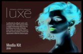 2019 LUXE Sales Kit v5 Blank - Coyle Media Group€¦ · Research shows that across the fashion, jewelry, automotive, ... Double page spread (BLEED) safe areas: 8x9.875 both individual