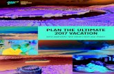 PLAN THE ULTIMATE 2017 VACATION · PLAN THE ULTIMATE 2017 VACATION WITH AWESOME TRIP IDEAS FROM AAA TRAVEL . ... can transform your vacation from ... Sail roundtrip from Tampa to