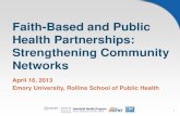 Faith-Based and Public Health Partnerships: Strengthening … · 2013-04-16 · minority populations through faith community and public health partnerships. 6 Project Goal and History