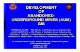 DEVELOPMENT OF ABANDONED- UNDERGROUND MINES (AUM) … · Surface Mining, Reclamation and Enforcement (OSMRE), began converting the microfilmed-mine maps into TIFF images. The images