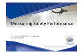 Edited Measuring Safety Performancecaa.co.za/Safety Seminars and Presentations/Measuring... · 2017-04-13 · SPI Alert and Target Values ØSafety performance is expressed by SPIs
