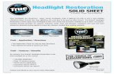 Headlight Restoration - Solid Start · By contrast, True Brand® Headlight Restoration is the best headlight kit on the market. • LIFETIME WARRANTY. • Easy 10 minute process.
