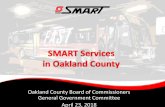 SMART Services in Oakland County - S… · Grand Rapids / The Rapid 1.469 155 417,978 $35.62 Ludington / LMTA 1.250 16 11,656 $21.21 Flint / MTA 1.225 640 418,408 $22.75 Kalamazoo