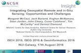 Integrating Geospatial Remote and in-Situ Sensing: Opportunities …doras.dcu.ie/21334/1/ISEH_Galway_2016.pdf · 2018-07-19 · Retrieval: October 11 Instruments Shipped to Vendors: