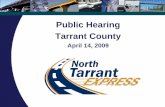 Public Hearing Tarrant County - ftp.dot.state.tx.usftp.dot.state.tx.us/pub/txdot-info/ftw/nte_presentation.pdf• General purpose lanes: non tolled freeway lanes open to all, that