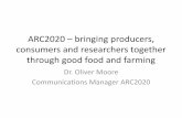 ARC2020 bringing producers, consumers and researchers ...€¦ · TRANSITIONING TOWARDS AGROECOLOGY English TRANZITIA SPRE AGROECOLOGIE Romanian EN ROUTE VERS L'AGROÉCOLOGIE French