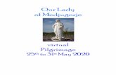 Our Lady of Medjugorje · in modern church history. Since 2019, pilgrimages to Medjugorje have been approved by the Vatican. As we begin this pilgrimage together let us pray for a