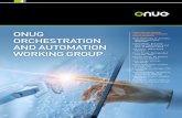 ONUG ONUG ORCHESTRATION AND AUTOMATION WORKING … · 2020-05-25 · manager (VIM) component. Virtualization technologies including hypervisors, like VMware ESXi, and full-stack systems