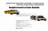 ˘ ˇˆ - Transportation Research Boardonlinepubs.trb.org/onlinepubs/tcrp/tcrp_webdoc_11.pdfschool buses, drivers, mechanics, and staff for system during start-up. Private school bus