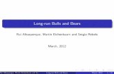 Long-run Bulls and Bears - Macro/Finance, NIPFPmacrofinance.nipfp.org.in/PDF/27_9sl_Albuquerque_Bull-bearl-slides-India.pdfU.S. long-run bulls and bears are associated with political,