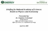 Briefing for National Academy of Sciences Board on Physics ...sites.nationalacademies.org/cs/groups/bpasite/...studies, contributing substantially to resolution of ITER physics design