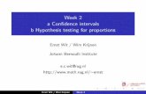Week 2 a Con dence intervals b Hypothesis testing for proportions · 2011-10-31 · 150 Ernst Wit / Wim Krijnen Week 2. General (normal) theory for comparing two means ... We are