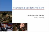 history of informationcourses.ischool.berkeley.edu/i103/s13/3-HofI13-determinism-PD.pdf · about tech 15 determined mistakes Monday, January 28, 2013. 3-HofI13-determinism taking