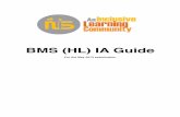 BMS (HL) IA Guidecpb-us-e1.wpmucdn.com/share.nanjing-school...BMS (HL) IA Guide For the May 2013 examination. Introduction The HL IA allows you to demonstrate the application of skills
