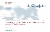 Emotions, Risk Attitudes, and Patience · a laboratory experiment with students where they induce fear with a horror movie. Like Cohn et al. (2015), they argue that reduced willingness