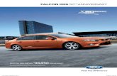 FALCON XR6 50 ANNIVERSARY - Yellowpages.com...Ford Falcon. Celebrating 50 years of firsts. For the past 50 years, Ford Falcon has led the way in Australian motoring. Imagine driving