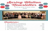 Spring Walton Newsletter - John Brown University · Story Contributors: Cesia Melendez, Heydi Cucul, Loana Vega, Obed Diaz, Jesus Bonilla & Daniel Madrid. Photo Contributors: Enactus