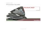 AutoCAD 2009 Preview Guide - Autodesk...AutoCAD software. User Interface Application Window The AutoCAD 2009 Application window has a new look and feel. It provides easy access to