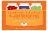 Boiling Water Canning - HOME - Owyhee County Idaho · 4 BoiLinG Water canninG proJect manUaL this manual is for youth who want to learn about home food preservation. they can’t