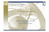 Telecom Business Environment - UCEMA · - 20 years in the telecom industry - Employed in Industry at RHK (now Ovum), Bell Labs/Lucent Technologies, Nortel Networks and British Telecom