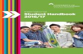 International Student Handbook 2016/17 · Student Handbook 2016/17. Meet and Greet Service About this Handbook 4 Important Dates 4 AT THE UNIVERSITY 5-11 English Language 6 Study