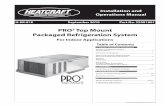 PRO Top Mount Packaged Refrigeration System3 PRO3 Top Mount Packaged Refrigeration System | Indoor 1. Owner’s Operating Instructions 25" x 25" panel opening required for evaporator