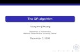 The QR algorithmmath.ntnu.edu.tw/~min/matrix_computation/QR_alg_ch2_1.pdf0 Power and inverse power methods Explicitly shift QR algorithm Implicity shifted QR algorithm The generalized