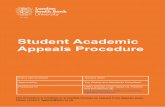 Student Academic Appeals Procedure€¦ · academic appeal. The University will exercise discretion where there is good reason, supported by evidence, for late submission of an academic