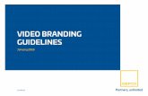 VIDEO BRANDING GUIDELINES · VIDEO BRANDING GUIDELINES 02 Contents 1 THE BASICS 1. Logotype 2. Brand Block 3. Colours 4. Fonts 5. Pictograms 6.Map 2 VIDEO BRANDING PRINCIPLES 1. Mandatory