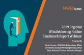 2019 Regional Whistleblowing Hotline Benchmark …...• Whistleblowing Hotlines & Reporting Services • Incident Management Solutions • Benchmarking Services • Awareness Programmes