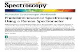 HORIBA Scientific - Raman Spectroscopy€¦ · Raman spectroscopies simultaneously with the same instrument is advantageous, especially when studying two-dimensional (2D) crystals.