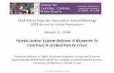 Family Justice System Reform: A Blueprint To Construct A Unified … · 2014-01-31 · Family Justice System Reform: A Blueprint To Construct A Unified Family Court. 2014 Maine State