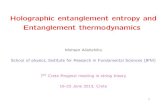 Holographic entanglement entropy and Entanglement …hep.physics.uoc.gr/mideast7/talks/tuesday/Alishahiha.pdf · 2013-06-19 · The holographic entanglement entropy is argued to be