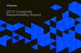 2015 Corporate Responsibility Report...2015 Corporate Responsibility Report Corporate responsibility is critical to Symantec’s business success. In fact, our mission to help businesses