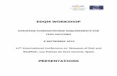 EUROPEAN PHARMACOPOEIA REQUIREMENTS FOR FISH VACCINES 8 SEPTEMBER 2015 · 2015-09-15 · 17th International Conference on 'Diseases of Fish and Shellfish' - EDQM Workshop 8 September