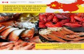 Canadaâ€™s fish and seafood trade with the Peopleâ€™s Republic ... CANADAâ€™S FISH AND SEAFOOD TRADE